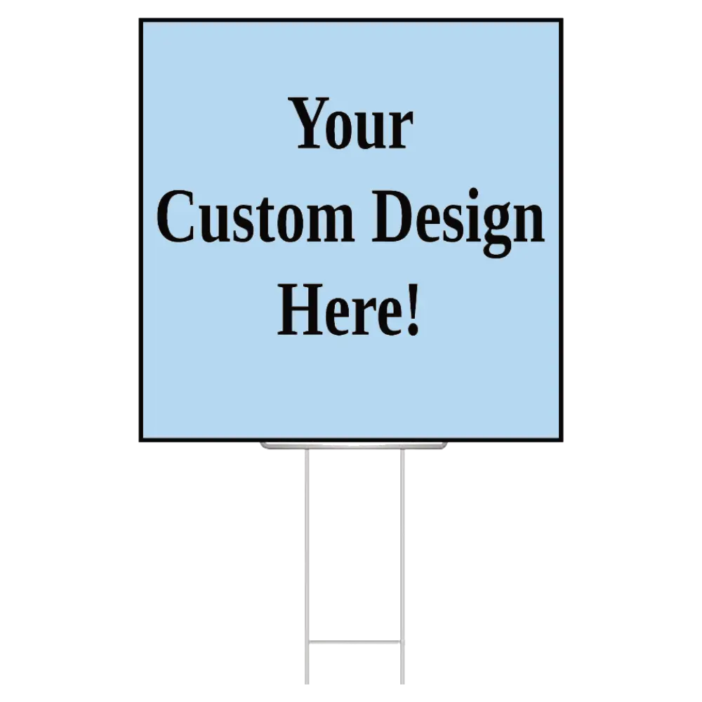 24x24 Yard sign (4mm corrugated plastic)