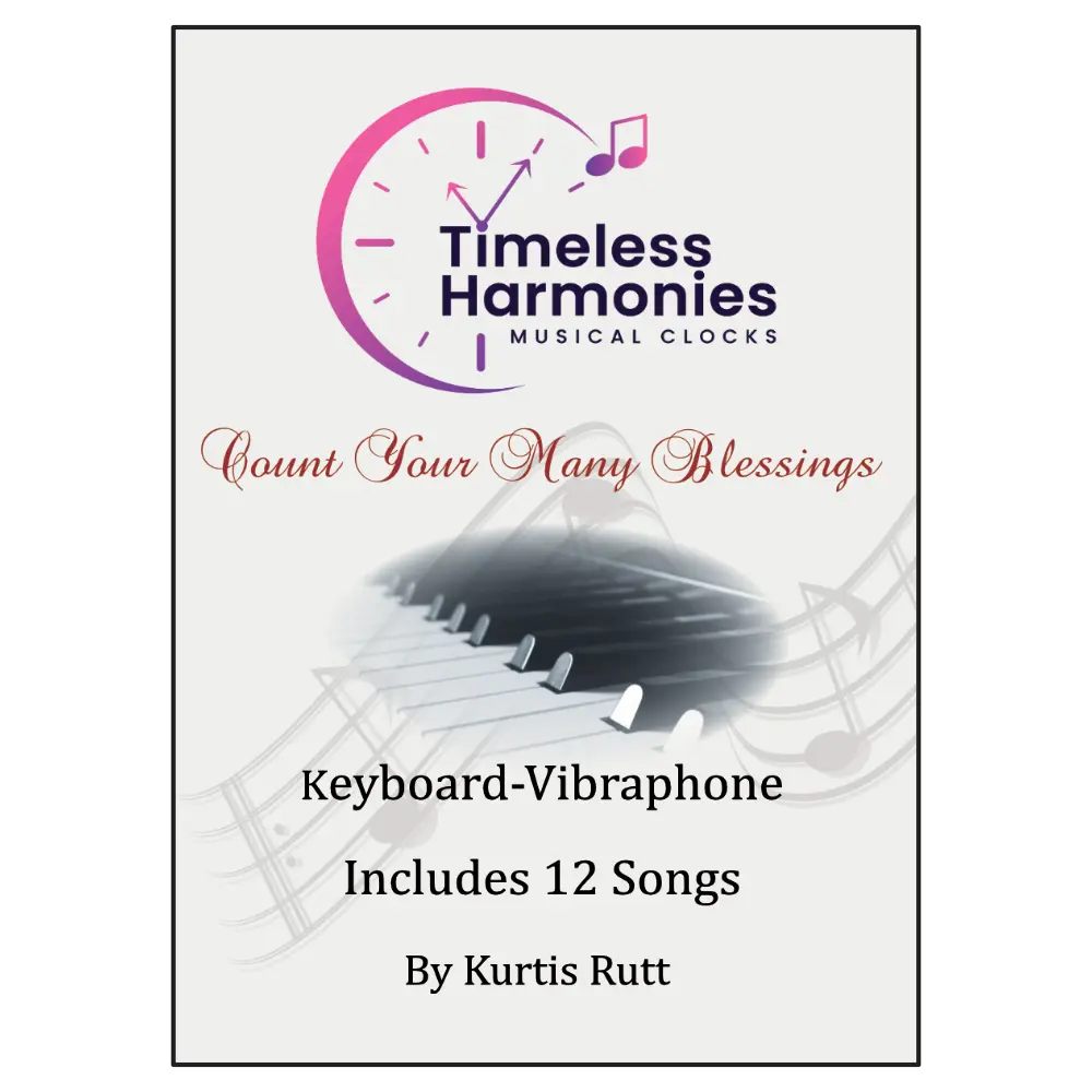 Timeless Harmonies - Song Album #1 - Count Your Many Blessings