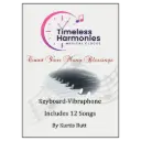 Timeless Harmonies - Song Album #1 - Count Your Many Blessings