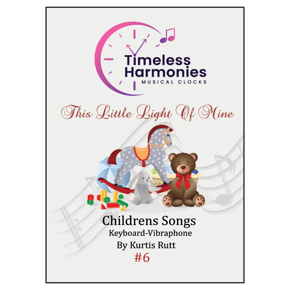 Timeless Harmonies - Song Album #6 - This Little Light of Mine