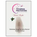 Timeless Harmonies - Song Album #7 - Silent Night
