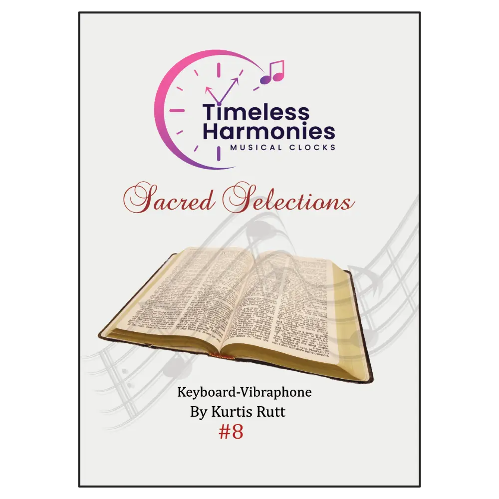 Timeless Harmonies - Song Album #8 - Sacred Selections