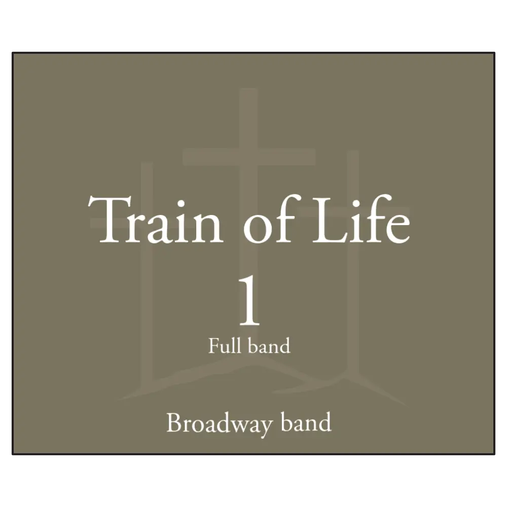 Broadway Band - Train of Life - Vol 1 - With Vocals