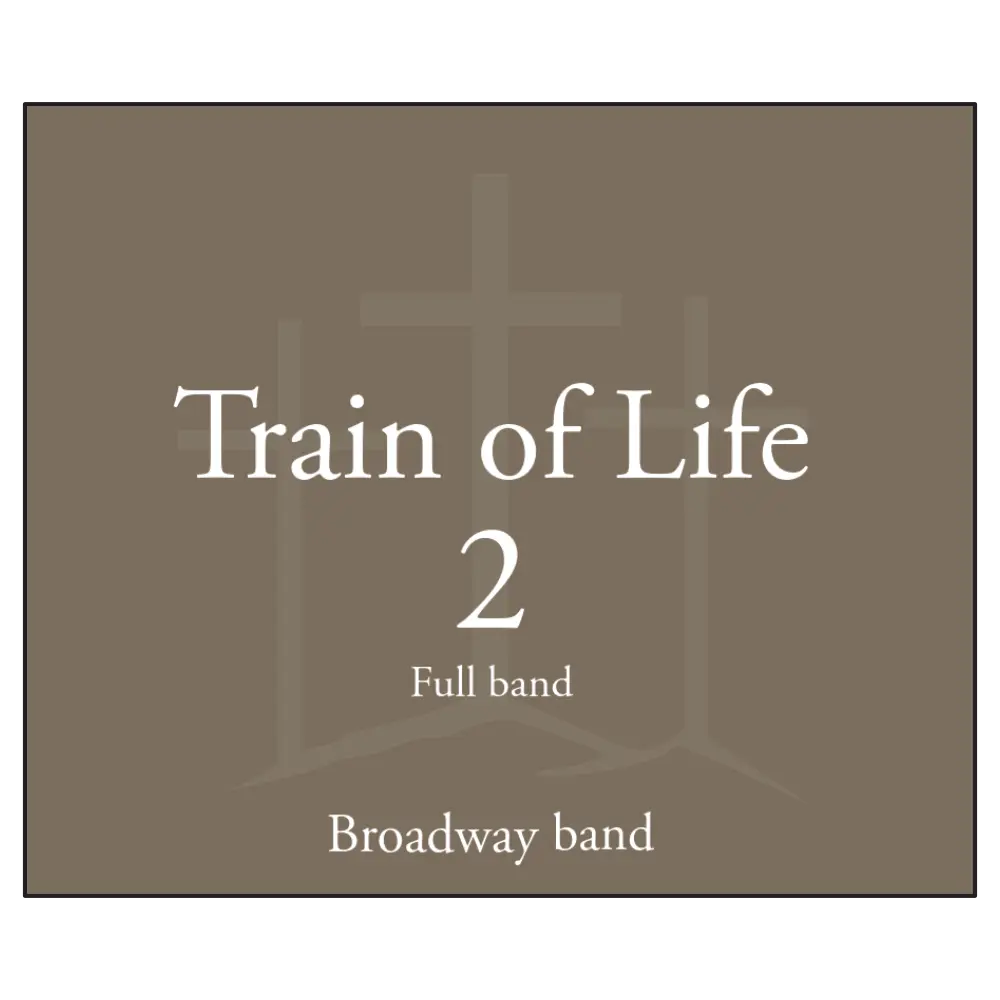 Broadway Band - Train of Life - Vol 2 - With Vocals