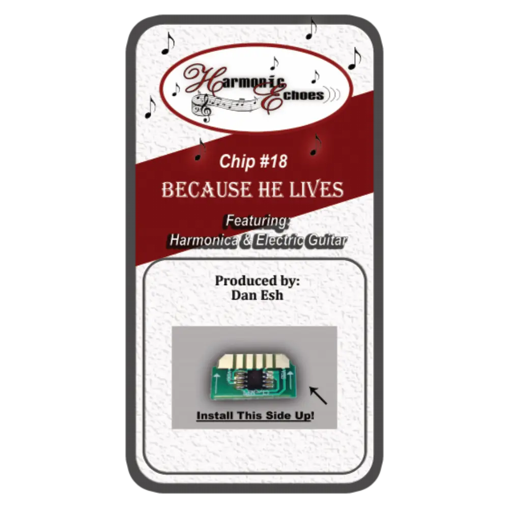 Harmonic Echoes - Song Album #18 - Because He Lives
