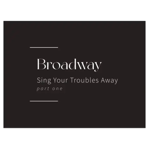 [SCBB-01] Broadway Band - Sing Your Troubles Away - Vol 1 - With Vocals
