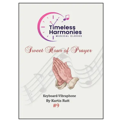 [SCTH-09] Timeless Harmonies - Song Album #9 - Sweet Hour of Prayer